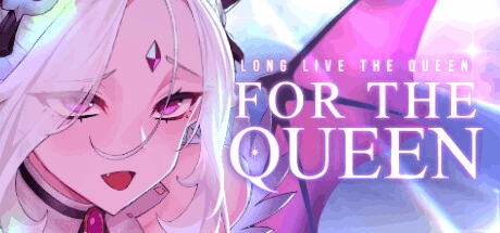 为了女王/ForTheQueen